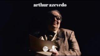 Quem foi Arthur Azevedo?