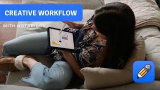 Creative Workflow with Notability | Ft. Sarah Gray