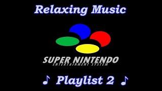 Beautiful and  Relaxing Video Game Music (Snes Playlist 2)