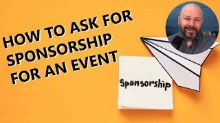 How to Ask for Sponsorship for An Event