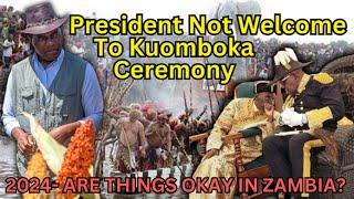 President Hichilema Rejected from Attending 2024 Kuomboka Ceremony #lozi