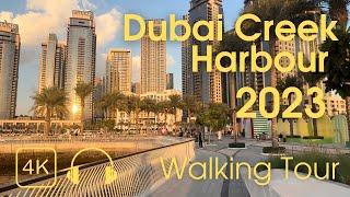 Dubai Creek Harbour. Best Sunset View. Complete Walk [4K] Dubai Tourist Attraction!