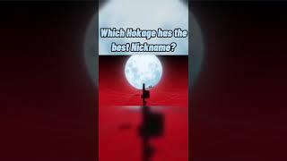 Which  hokage has the best Nick name