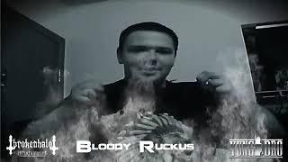 BLOODY RUCKUS - DEVIL SHYT POSSE VERSE 2010