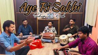 Aye Ri Sakhi Mangal Gao Rii || Kailash Kher || Sukun-E-Rooh ||