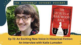 Katie Lumsden's Victorian Odyssey | The Bookshelf Odyssey Podcast