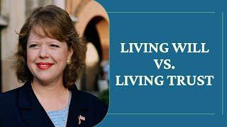 Living Will vs  Living trust: What's the difference?