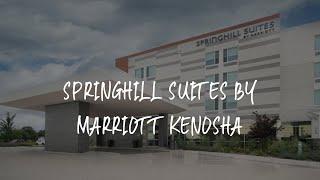 SpringHill Suites by Marriott Kenosha Review - Kenosha , United States of America