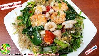 Miến Xào Hải Sản Đúng Cách Mới Ngon | Hồn Việt Food