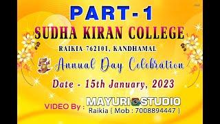 SUDHA KIRAN COLLEGE RAIKIA ANUAL FUNCTION 2023(PART -1)