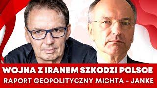 Michta, Janke: Czy Izrael obali reżim?Trump, Iran, Pekin, Moskwa – czy świat stoi u progu eskalacji?