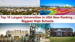 Top 10 LARGEST UNIVERSITIES IN USA New Ranking | Biggest Schools