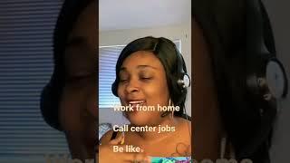 Customer service work from home jobs be like… 