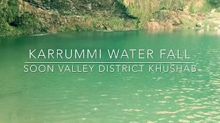 Karrummi (also pronounced as Kharrummi) Water Fall Soon Valley District Khushab Pakistan