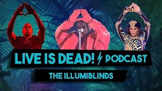 ILLUMIBLINDS, ETs CACHACEIROS E ARQUIVO X(OXO)| LIVE IS DEAD! PODCAST