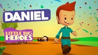 Daniel - Bible Stories for Kids - Little Big Heroes