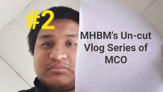 MHBM's Un-cut vlog C-19 Series #2: When life gives lemon, get your do to activities at home