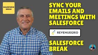 Sync Your Emails and Meetings with Salesforce Using Revenue Grid