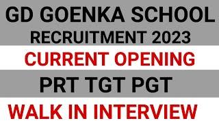 Teacher Recruitment 2023|Private School Teacher Vacancy| Latest TeacherJobs|gd Goenka school