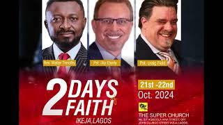 2 DAYS OF FAITH 2024 | The Super Church