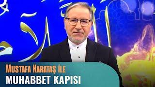 Prof. Dr. Mustafa Karataş ile Muhabbet Kapısı | 24 Kasım 2024