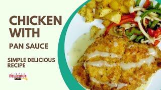 Easy Chicken with Pan Sauce Recipe (with Creamy Butter Sauce)