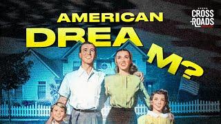 Why the American Dream Is No Longer Attainable