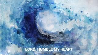 Daniel Cha - Humble My Heart (Original Worship Song) LYRICS