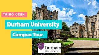 Durham University Campus Tour