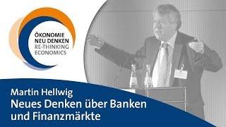 Martin Hellwig: Neues Denken über Banken und Finanzmärkte