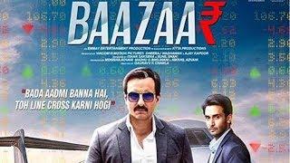 Baazaar Full Movie 2018| Bollywood Movie