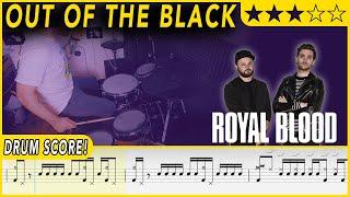 Out of the Black - Royal Blood | DRUM SCORE Sheet Music Play-Along | DRUMSCRIBE