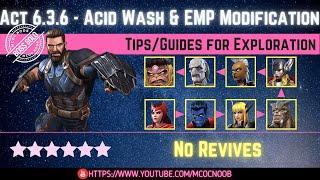 MCOC: Act 6.3.6 - Acid Wash, Toxicant & EMP Modification  - Tips/Guides - No Revives - Story quest