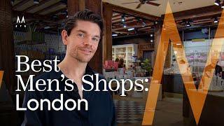 Men’s Shopping Guide to London: Must-Visit Skincare, Fashion, Fragrance & Barber Shops