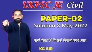 UKPSC JE (Civil) Paper-02 Solution 8-May-2022 || KC SIR|| UKPSC JE 2022 Paper solution