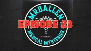 Ep. 23 | Gut InstinctInto the Woods - MrBallen’s Medical Mysteries Podcast