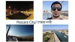 Pescara 4k City Tour Italy  - Part 2 #Bidhanshil