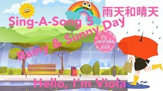 Sing A Song 5 -“Rainy Sunny Day”(雨天和晴天) in cantonese with Viola @imViola @imViola2022