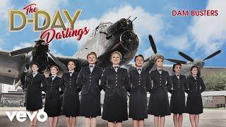 The D-Day Darlings - Dam Busters (Official Audio)