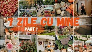 7 zile cu mine | Shopping si activitati de toamna | Part I