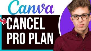 How to Cancel Canva Pro Subscription Free Trial (2025)