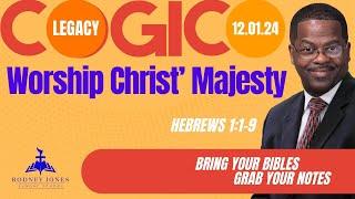 Worship Christ' Majesty, Hebrews 1:1-9, December 1, 2024, COGIC Legacy Sunday School Lesson