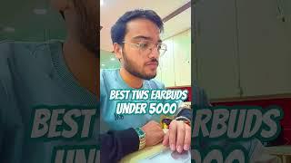 Top 5 Best TWS Earphones Under ₹5000 2025 #twsearphones #akashbyte #shortsfeed #earbuds
