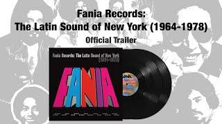 Fania Records: The Latin Sound of New York (1964-1978) Compilation (Official Video Trailer)