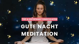 Gute Nacht Meditation: Ruhe finden und entspannt EINSCHLAFEN | 16 Minuten