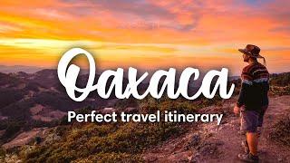 OAXACA, MEXICO | The Perfect Oaxaca Travel Itinerary (Coast to the Mountains in 2-3 weeks)