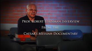 CORRECTED VERSION of Robert Eisenman's Original Uncut Interview