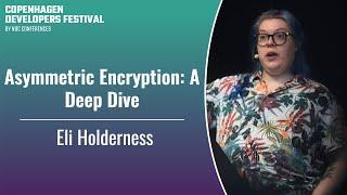 Asymmetric Encryption: A Deep Dive - Eli Holderness - CPH DevFest 2024