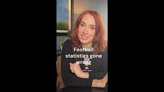 Football statistics gone wrong