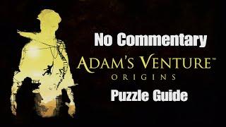 Adam's Venture: Origins Puzzle Guide